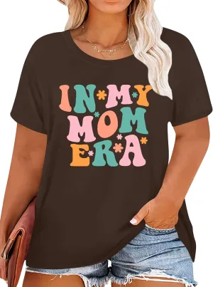Plus Size Mom Shirt: Women in My Mom Era Tshirt Cute Mom Graphic Tee Mama Life Short Sleeve Shirt